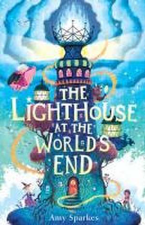 The Lighthouse at the World's End de Amy Sparkes