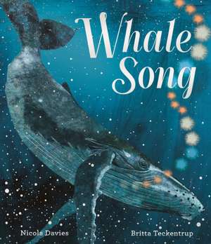 Whale Song de Nicola Davies