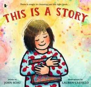 This Is a Story de John Schu