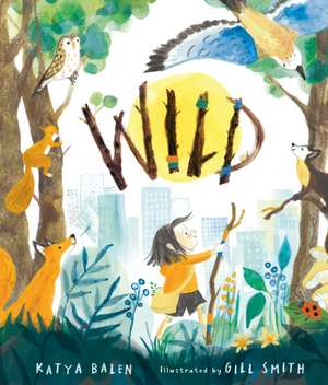 Wild de Katya Balen