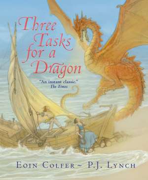 Colfer, E: Three Tasks for a Dragon