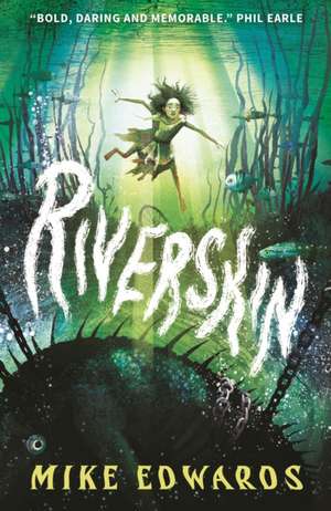 Riverskin de Mike Edwards