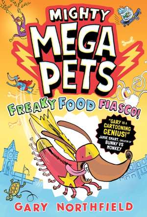 Mighty Mega Pets de Gary Northfield
