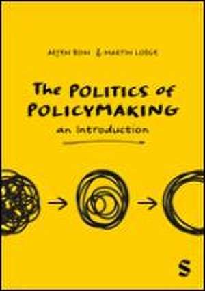 The Politics of Policymaking de Arjen Boin