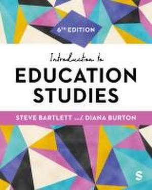 Introduction to Education Studies de Steve Bartlett