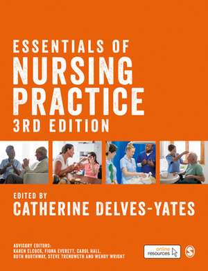 Essentials of Nursing Practice de Catherine Delves-Yates