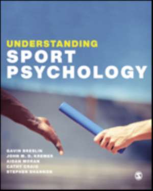 Understanding Sport Psychology de Gavin Breslin