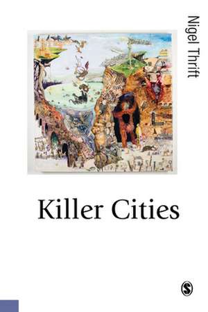 Killer Cities de Nigel Thrift