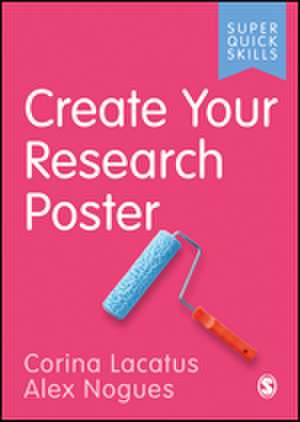 Create Your Research Poster de Corina Lacatus