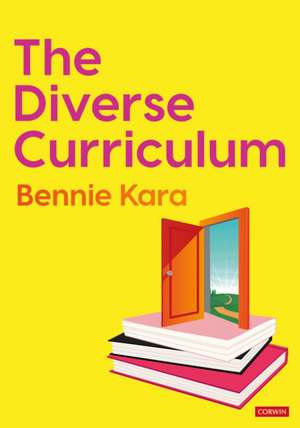 The Diverse Curriculum de Bennie Kara