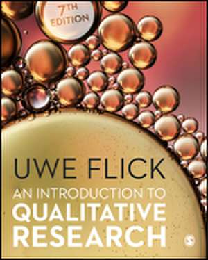 An Introduction to Qualitative Research de Uwe Flick