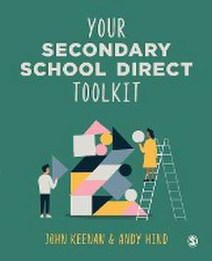 Your Secondary School Direct Toolkit de John Keenan