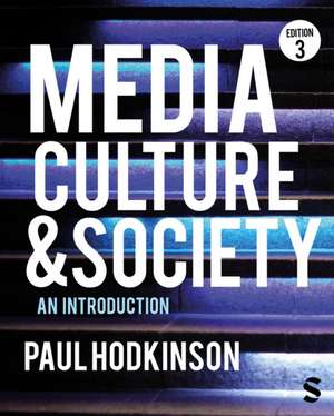 Media, Culture and Society de Paul Hodkinson