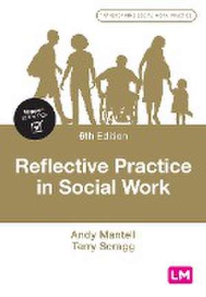 Reflective Practice in Social Work de Andy Mantell