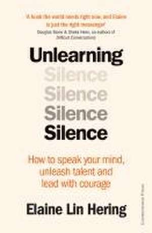 Unlearning Silence de Elaine Lin Hering