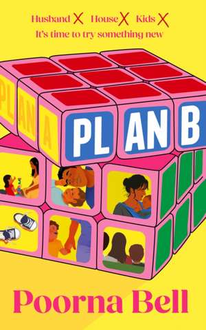 Plan B de Poorna Bell