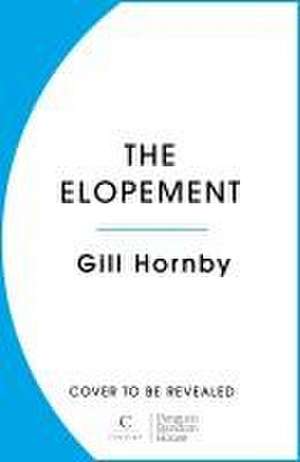 The Elopement de Gill Hornby