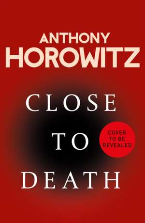 Horowitz, A: Close to Death de Anthony Horowitz