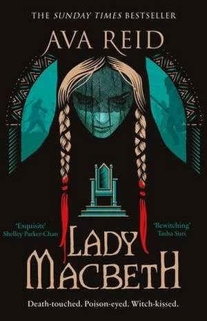 Lady Macbeth de Ava Reid