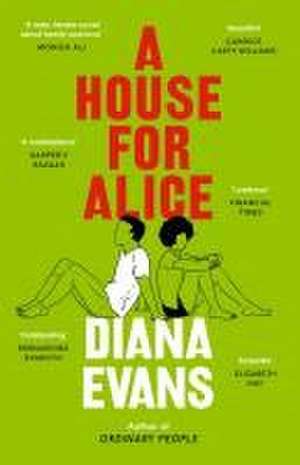 A House for Alice de Diana Evans