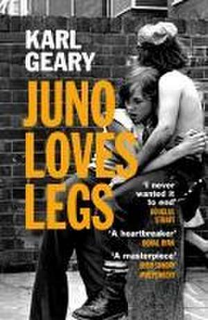 Juno Loves Legs de Karl Geary