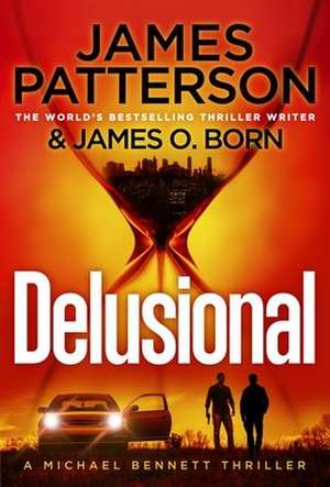 Delusional de James Patterson