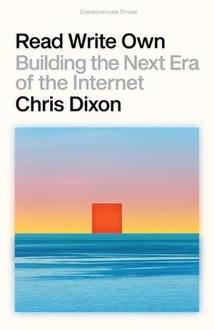 Read Write Own de Chris Dixon