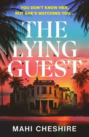 The Lying Guest de Mahi Cheshire