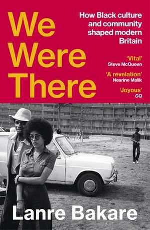 We Were There de Lanre Bakare