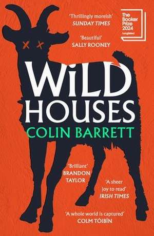 Wild Houses de Colin Barrett