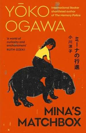 Mina's Matchbox de Yoko Ogawa
