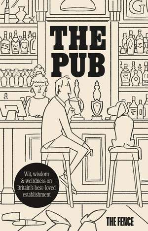 Fence, T: Pub de The Fence