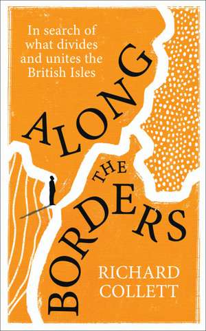 Along the Borders de Richard Collett