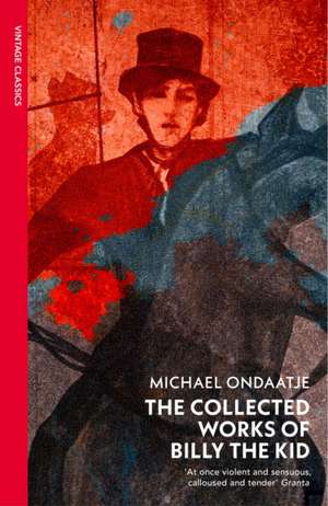 The Collected Works of Billy the Kid de Michael Ondaatje