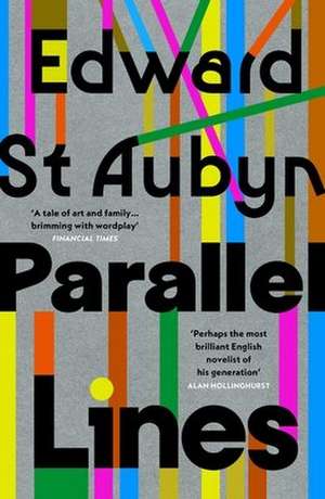 Parallel Lines de Edward St Aubyn