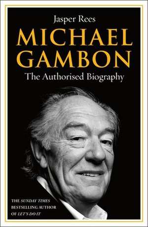 Michael Gambon de Jasper Rees