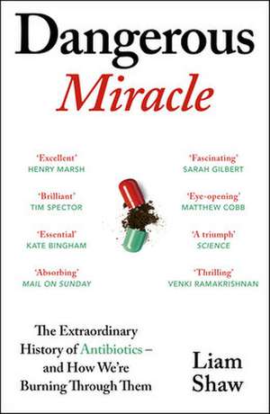 Dangerous Miracle de Liam Shaw