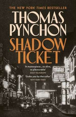 Shadow Ticket de Thomas Pynchon