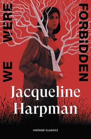 We Were Forbidden de Jacqueline Harpman
