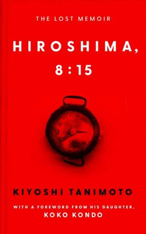 Hiroshima, 8:15 de Kiyoshi Tanimoto