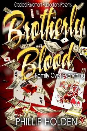 Brotherly Blood de P. Holden