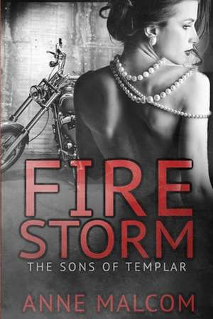 Firestorm de Anne Malcom