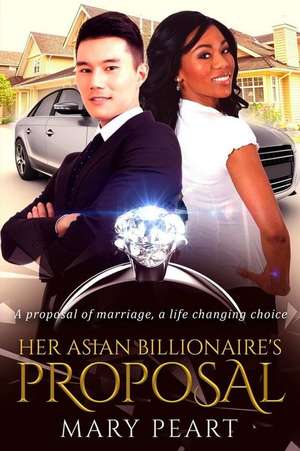 Her Asian Billionaire's Proposal de Mary Peart