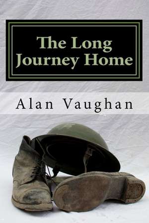 The Long Journey Home de MR Alan Vaughan