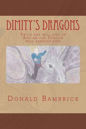 Dimity's Dragons de MR Donald Bambrick