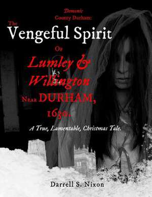Demonic County Durham de Darrell S. Nixon