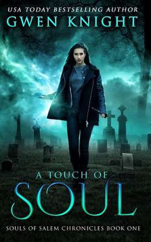 A Touch of Soul de Gwen Knight