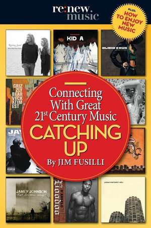 Catching Up de Jim Fusilli