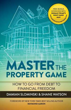 Master the Property Game de Damian Slominski