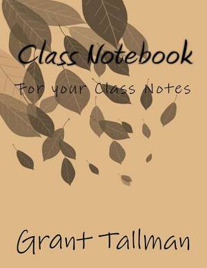 Class Notebook de Grant Tallman